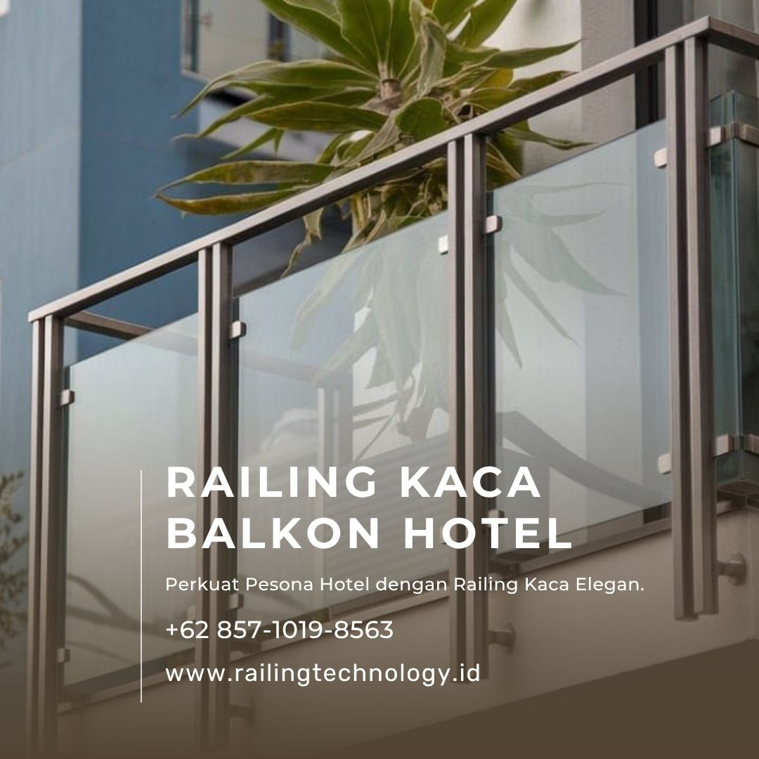 Railing Kaca Balkon Hotel Jakarta Barat