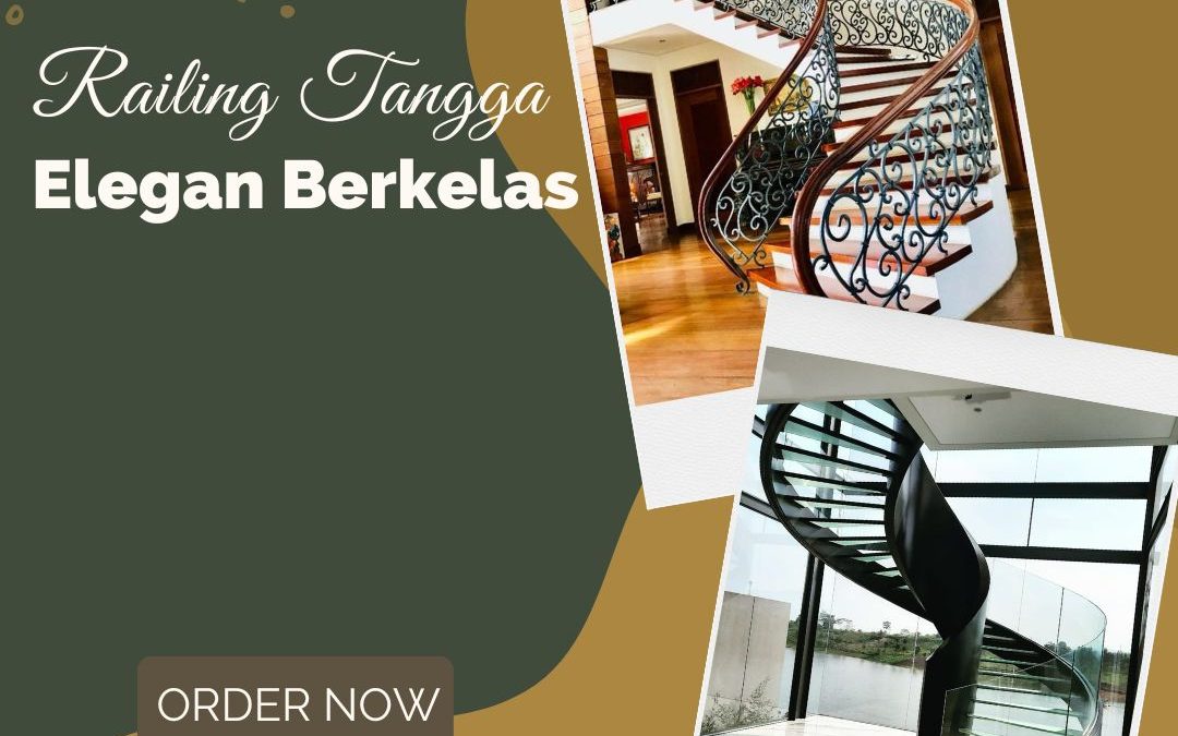 Railing Tangga Elegan Berkelas Jelambar JakBar