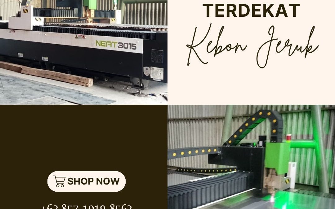 Bengkel Laser Cutting Terdekat Kebon Jeruk