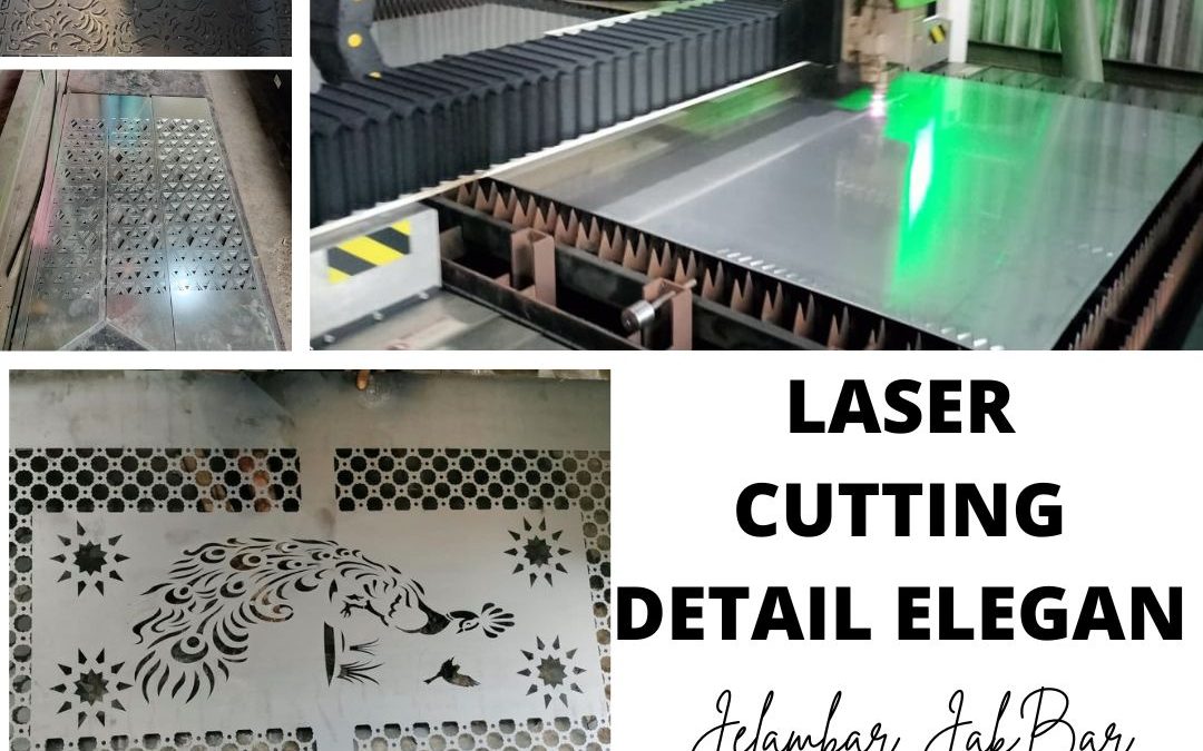 Laser Cutting Detail Elegan Jelambar JakBar