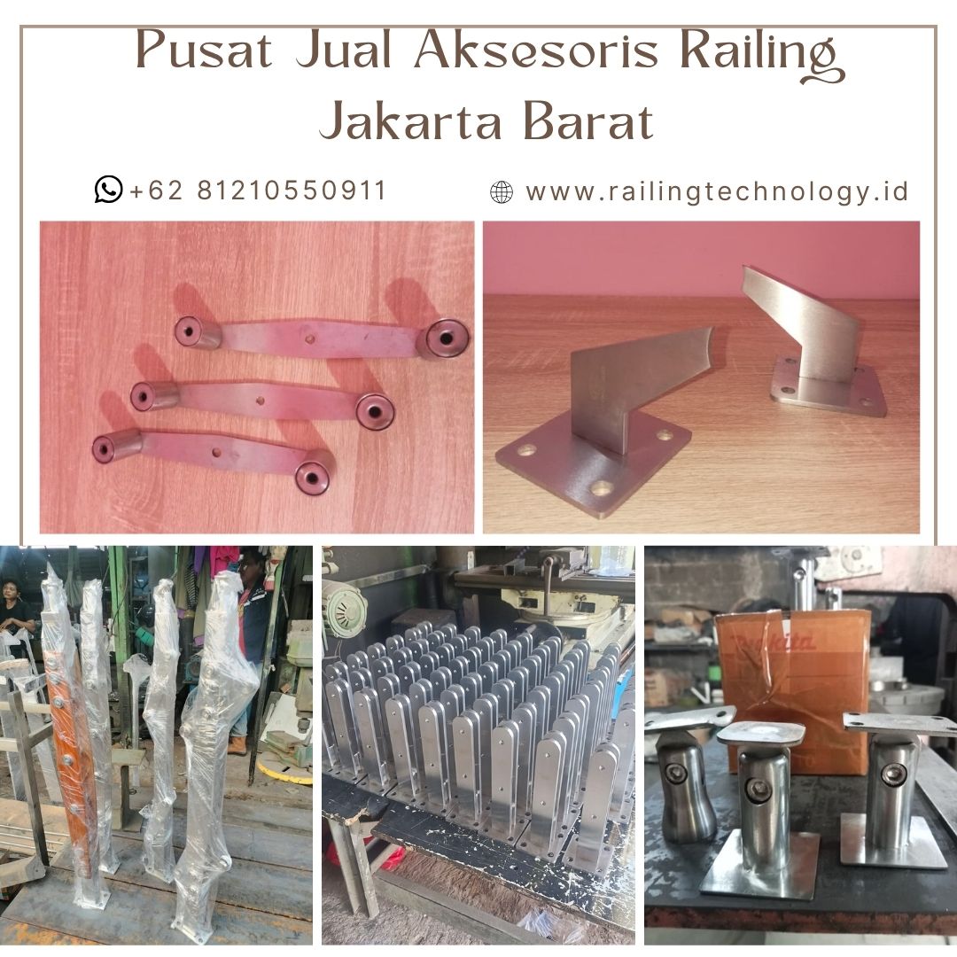 Pusat Jual Aksesoris Railing Jakarta Barat