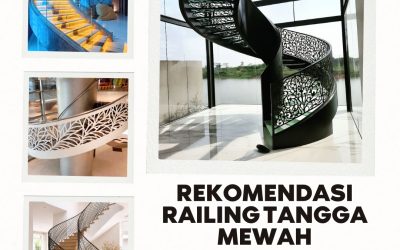 Rekomendasi Railing Tangga mewah Kedoya JakBar