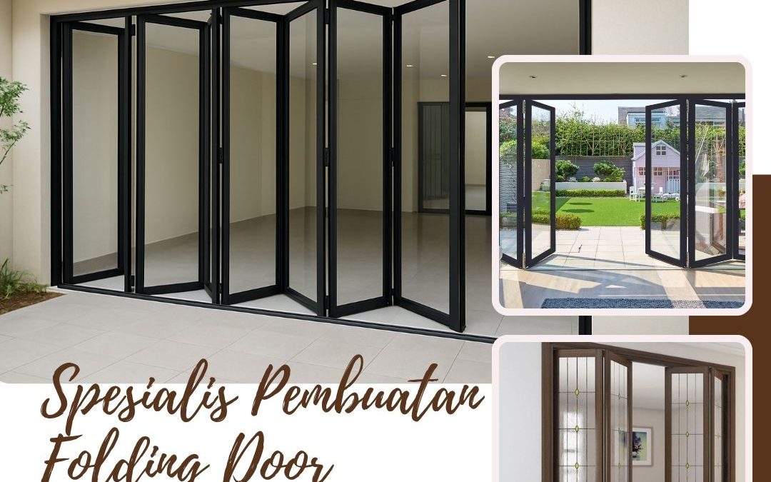 Spesialis Pembuatan Folding Door Kembangan JakBar